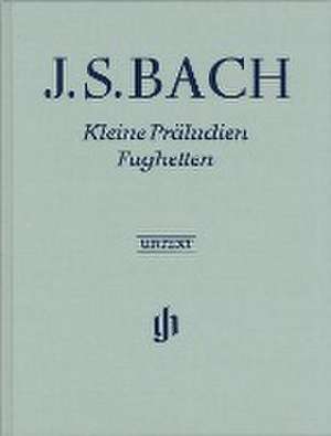 Bach, Johann Sebastian - Kleine Präludien und Fughetten de Johann Sebastian Bach