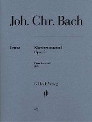 Bach, Johann Christian - Klaviersonaten, Band I op. 5 de Johann Christian Bach