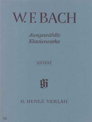 Ausgewählte Klavierwerke de Wilhelm Friedemann Bach