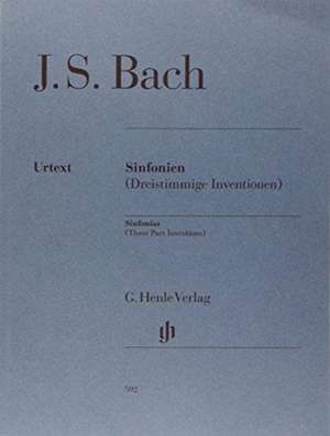 Sinfonien (Dreistimmige Inventionen) für Klavier zu zwei Händen. Revidierte Ausgabe von HN 360 de Johann Sebastian Bach