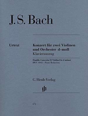 Konzert für 2 Violinen und Orchester d-moll BWV 1043 de Johann Sebastian Bach