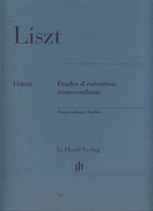 Liszt, Franz - Études d'exécution transcendante de Franz Liszt