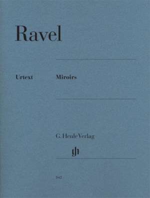 Ravel, Maurice - Miroirs de Maurice Ravel