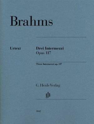 Drei Intermezzi op. 117 de Johannes Brahms