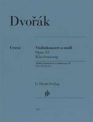 Antonín Dvorák - Violinkonzert a-moll op. 53 de Antonín Dvorák