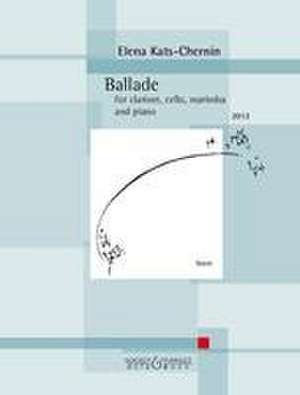 Ballade Partitur (zugleich Spielpartitur). de Elena Kats-Chernin