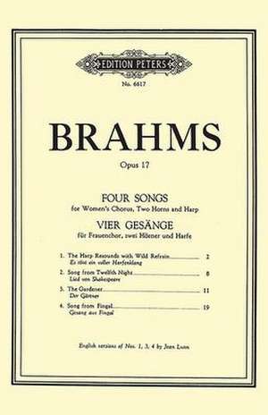 4 Songs for Women's Chorus Op. 17 de Johannes Brahms