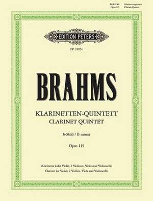 Clarinet Quintet in B Minor Op. 115 de Johannes Brahms