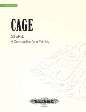 CAGE, J: STEPS A COMPOSITION FOR A PAINTING REHER de JOHN CAGE