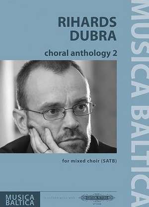 Choral Anthology 2 for Mixed Choir (Satb) de Rihards Dubra