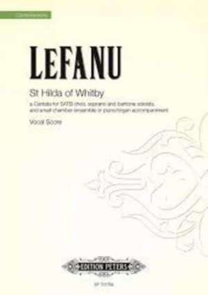 LEFANU, N: ST HILDA OF WHITBY SATBORCHESTRA de NICOLA LEFANU