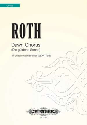 ROTH, A: DAWN CHORUS DIE GLDENE SONNE de ALEC ROTH