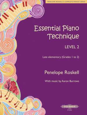 Roskell, P: Essential Piano Technique Level 2