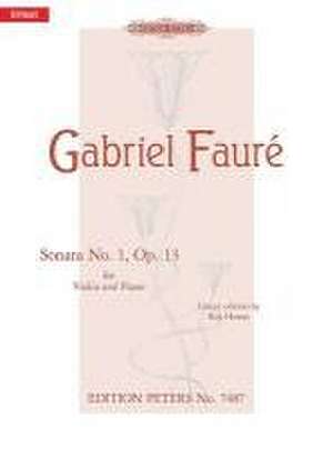 Violin Sonata No. 1 in a Op. 13 de Gabriel Fauré