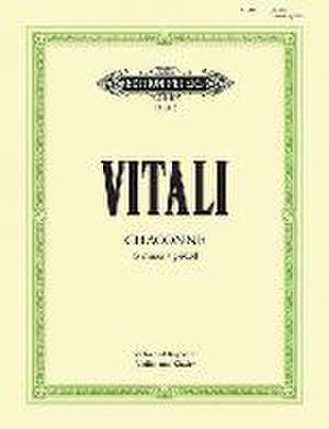 Ciaccona in G Minor for Violin and Continuo (Edition for Violin and Piano) de Tomaso Antonio Vitali