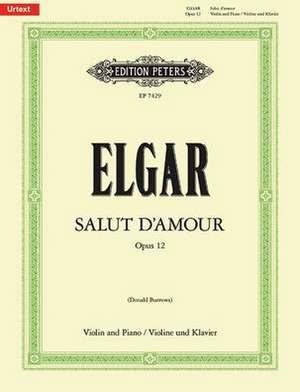 Salut d'Amour Op. 12 for Violin and Piano de Edward Elgar