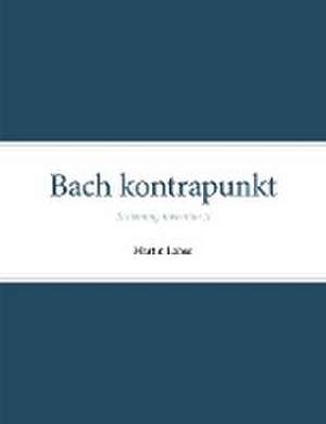 Bach kontrapunkt de Martin Lohse