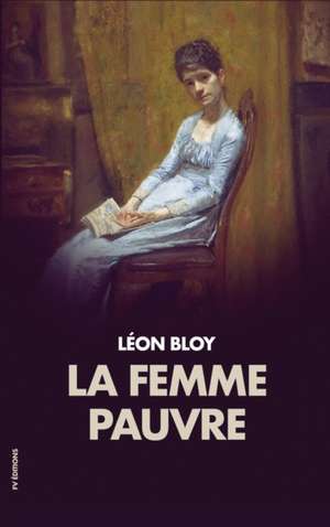 La femme pauvre de Léon Bloy