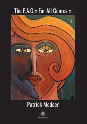 The F.A.G For All Genres de Patrick Medaer