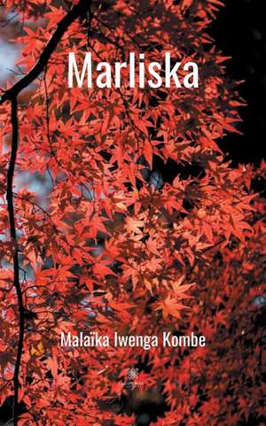 Marliska de Malaïka Iwenga Kombe