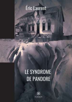 Le syndrome de pandore de Éric Laurent