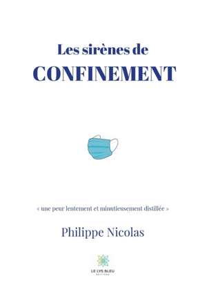 Les sirènes de confinement de Philippe Nicolas