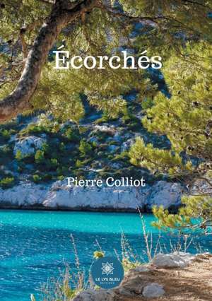 Écorchés de Pierre Colliot