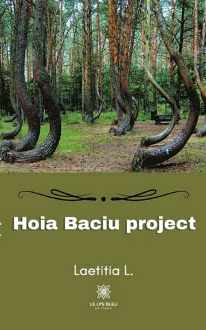 Hoia Baciu project de Laetitia L.