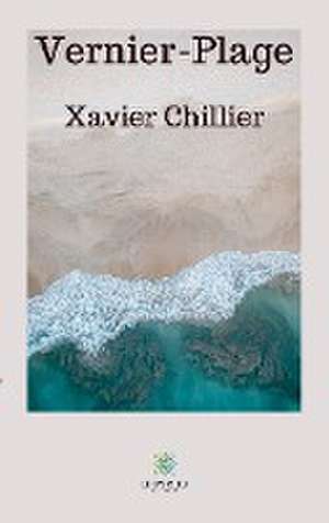 Vernier-Plage de Xavier Chillier