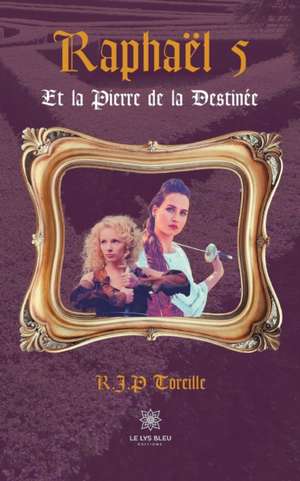 Toreille, R: Raphaël 5