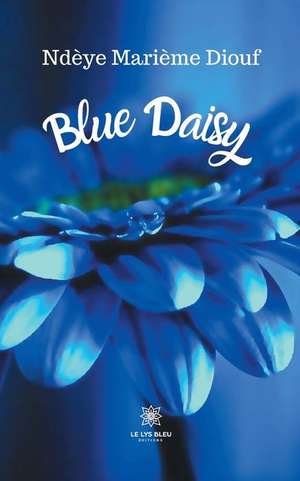 Blue Daisy de Ndèye Marième Diouf