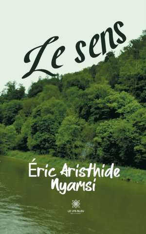 Le sens de Éric Aristhide Nyamsi