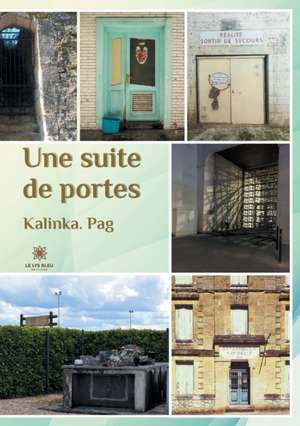 Une suite de portes de Kalinka. Pag