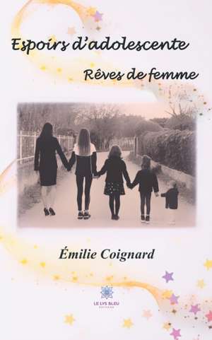 Espoirs d'adolescente de Émilie Coignard