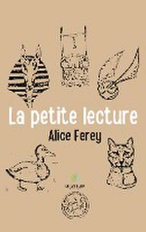 La petite lecture de Alice Ferey