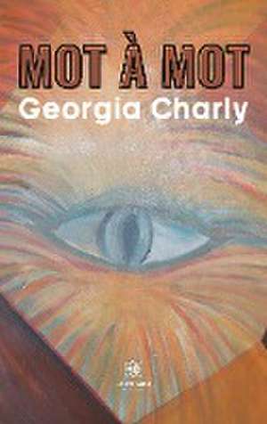 Mot à mot de Georgia Charly