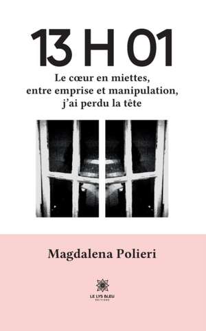 13 H 01 de Magdalena Polieri