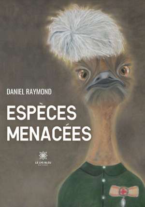 Espèces menacées de Daniel Raymond