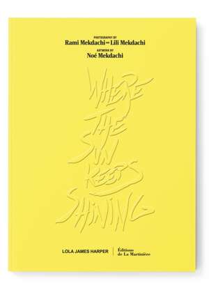 Where the Sun Keeps Shining de Mekdachi