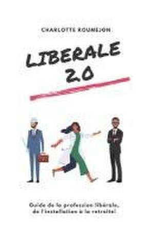 Libérale 2.0 de Charlotte Roumejon