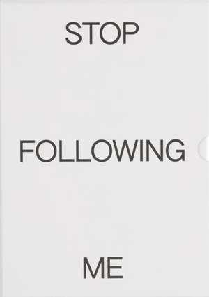 Stop Following Me de David Luraschi