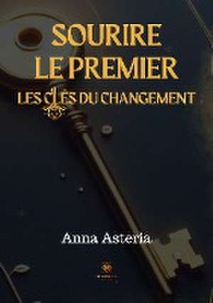 Sourire le premier de Anna Asteria