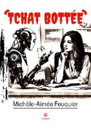 Tchat bottée de Michèle-Aimée Fouquier