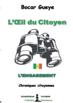 L'Oeil du Citoyen de Bocar Gueye