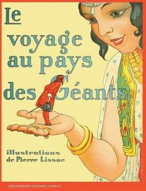 Le Voyage Au Pays Des Geants de Jonathan Swift