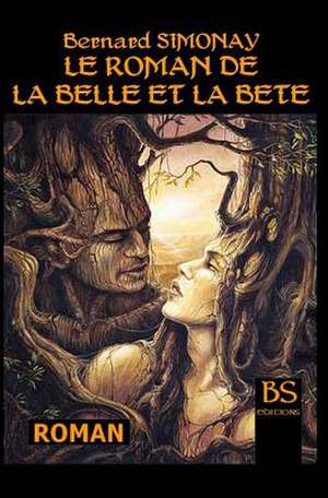 Le Roman de La Belle Et La Bete: Advaitamakaranda