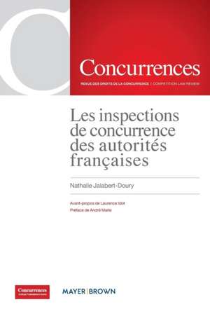 Les inspections de concurrence des autorités françaises de Nathalie Jalabert-Doury