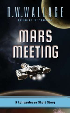 Mars Meeting de R. W. Wallace