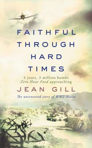 Faithful Through Hard Times de Jean Gill