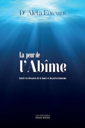 La Peur de L'Abime de Edwards, Aleta